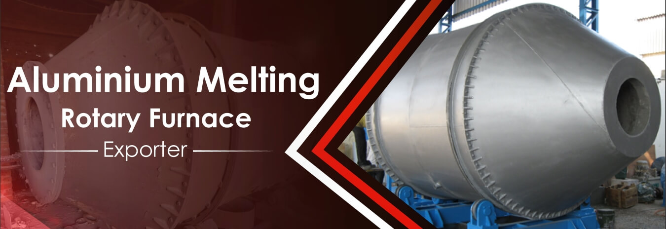 Aluminium Melting Rotary Furnace in India| Aluminium Melting Rotary Furnace Exporters in India